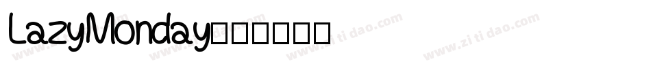 LazyMonday字体转换