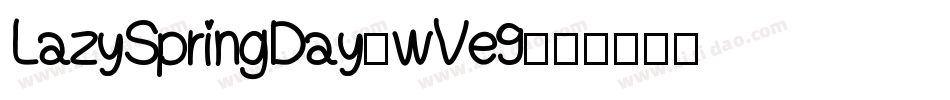 LazySpringDay-wVe9字体转换