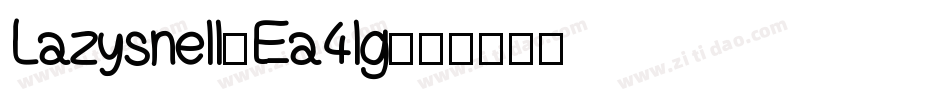 Lazysnell-Ea4lg字体转换