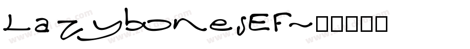 LazybonesEF字体转换