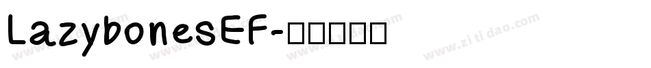 LazybonesEF字体转换