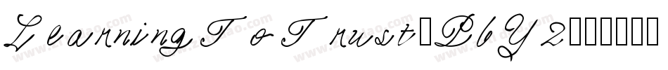 LearningToTrust-PlY2字体转换