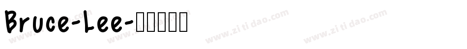 Bruce-Lee字体转换