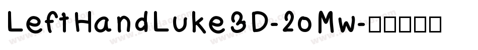 LeftHandLuke3D-2oMw字体转换