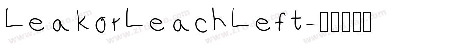 LeakorLeachLeft字体转换