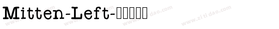 Mitten-Left字体转换