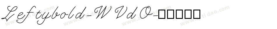 Leftybold-WVdO字体转换
