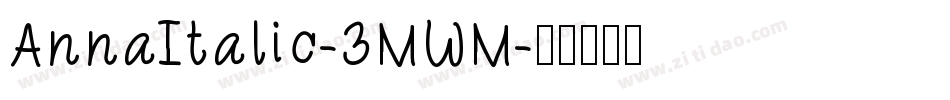 AnnaItalic-3MWM字体转换