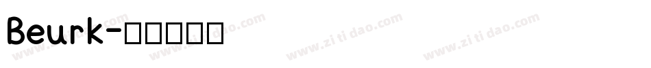 Beurk字体转换