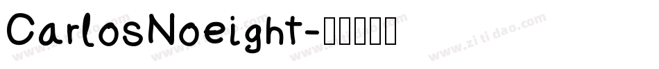 CarlosNoeight字体转换