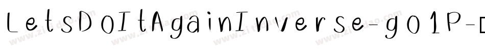 LetsDoItAgainInverse-go1P字体转换