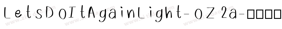 LetsDoItAgainLight-oZ2a字体转换