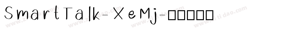 SmartTalk-XeMj字体转换
