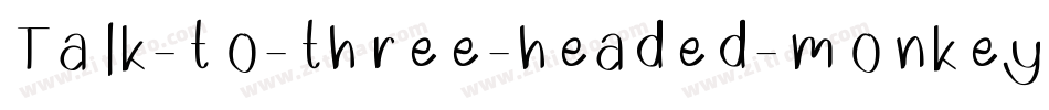 Talk-to-three-headed-monkey字体转换