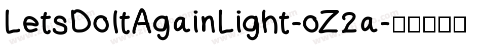 LetsDoItAgainLight-oZ2a字体转换