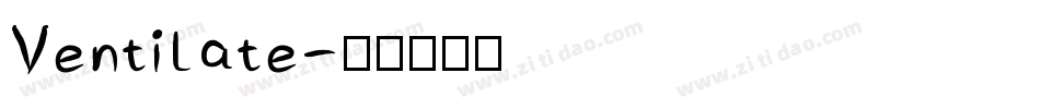 Ventilate字体转换