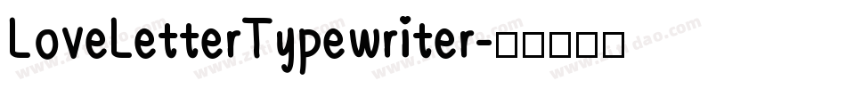 LoveLetterTypewriter字体转换