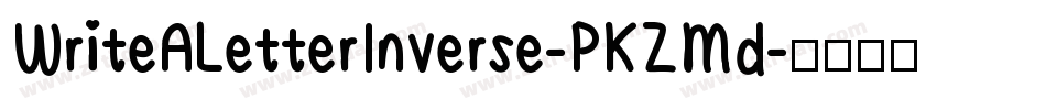 WriteALetterInverse-PKZMd字体转换