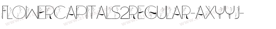 FlowerCapitals2Regular-axyyJ字体转换