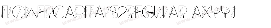 FlowerCapitals2Regular-axyyJ字体转换