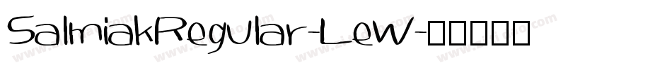SalmiakRegular-LeW字体转换