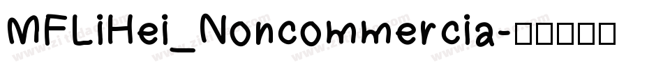 MFLiHei_Noncommercia字体转换