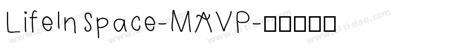 LifeInSpace-MAVP字体转换