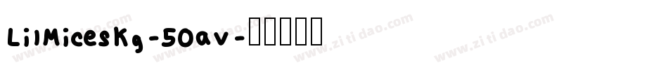 LilMicesKg-5OaV字体转换