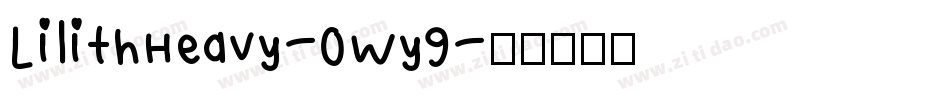 LilithHeavy-0Wy9字体转换