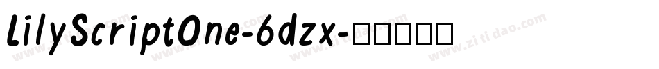 LilyScriptOne-6dzx字体转换