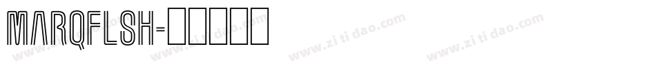 MARQFLSH字体转换