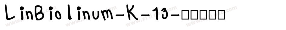 LinBiolinum-K-13字体转换