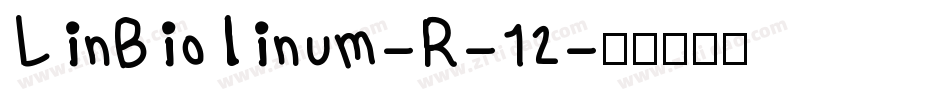 LinBiolinum-R-12字体转换