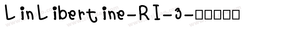 LinLibertine-RI-3字体转换