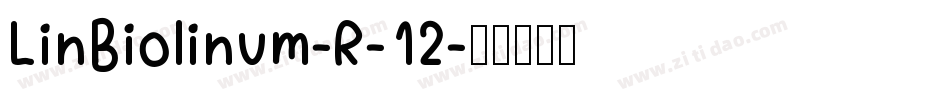 LinBiolinum-R-12字体转换