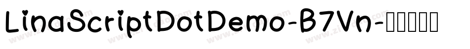 LinaScriptDotDemo-B7Vn字体转换