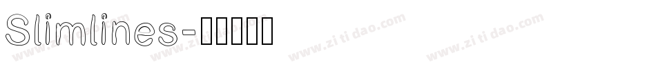 Slimlines字体转换