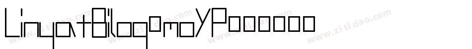 LinyatBilog-moYP字体转换