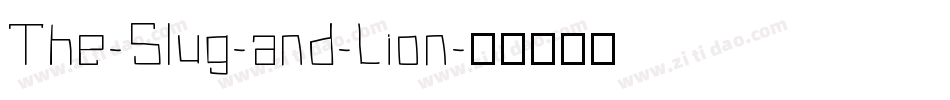 The-Slug-and-Lion字体转换