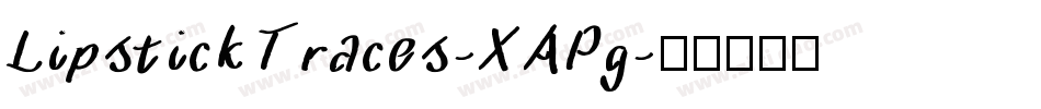 LipstickTraces-XAPg字体转换