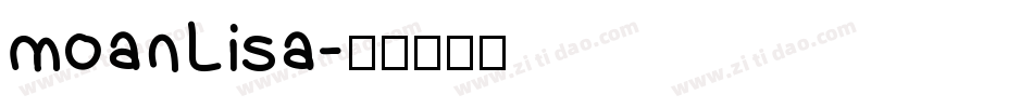 moanLisa字体转换