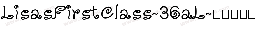 LisasFirstClass-36aL字体转换
