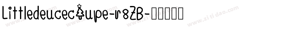 Littledeucecoupe-r8ZB字体转换