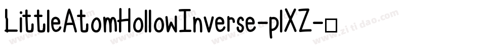 LittleAtomHollowInverse-plXZ字体转换