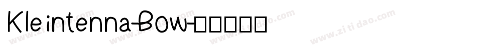 Kleintenna-Bow字体转换