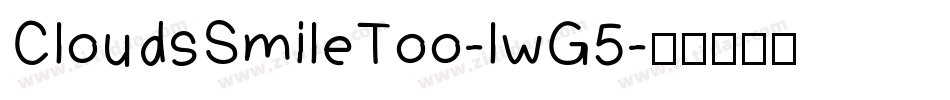CloudsSmileToo-lwG5字体转换