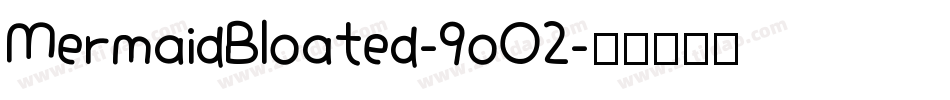 MermaidBloated-9oO2字体转换