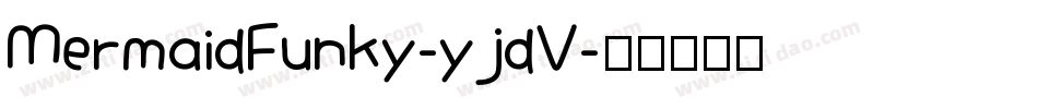 MermaidFunky-yjdV字体转换
