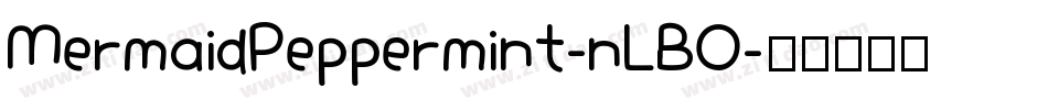 MermaidPeppermint-nLBO字体转换