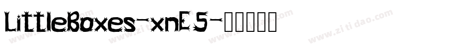 LittleBoxes-xnE5字体转换